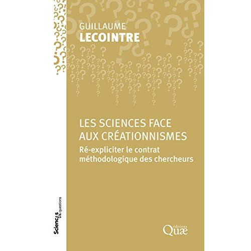 Emprunter La science face aux créationnismes / Re-expliciter le contrat méthodologique des chercheurs livre