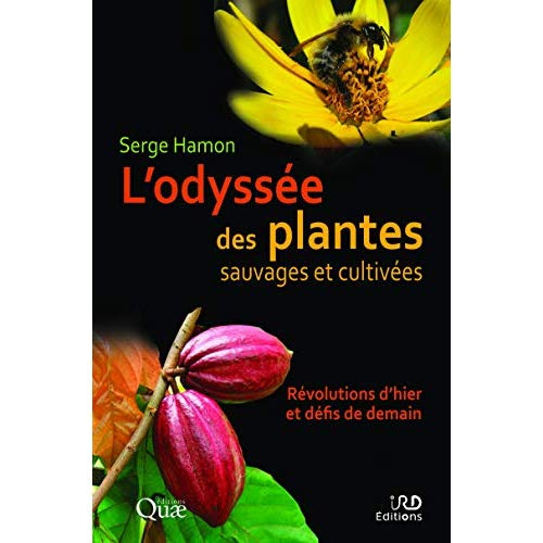 Emprunter l'odyssée des plantes sauvages et cultivées livre