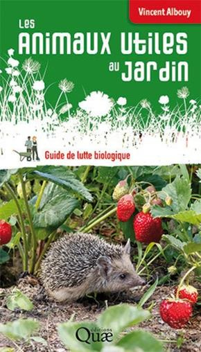 Emprunter Les animaux utiles au jardin livre