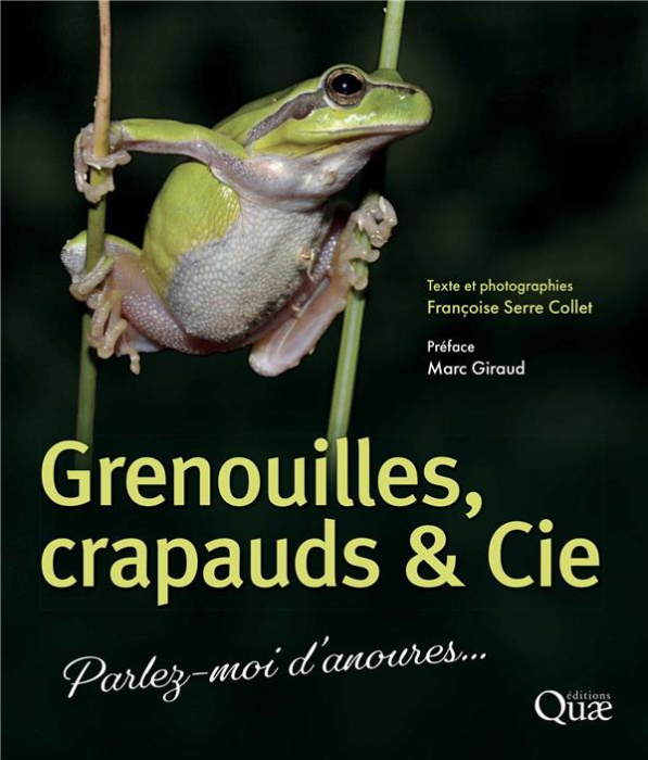 Emprunter Grenouilles, crapauds et Cie livre