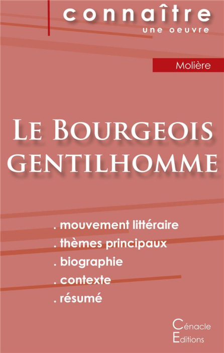 Emprunter Le bourgeois gentilhomme. Fiche de lecture livre