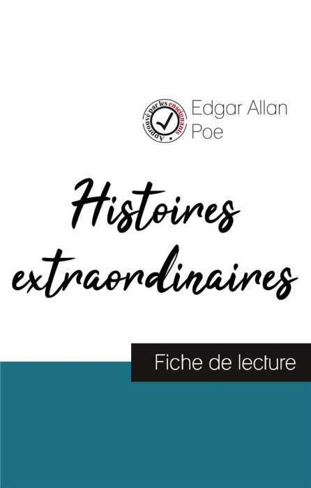 Emprunter Histoires extraordinaires de Edgar Allan Poe (fiche de lecture et analyse complète de l'oeuvre) livre