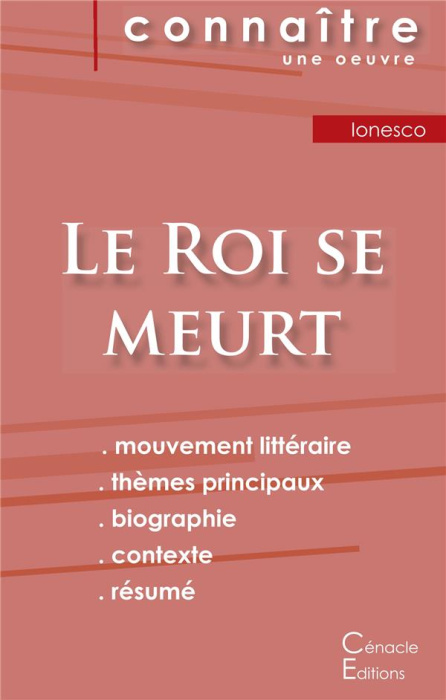 Emprunter Fiche de lecture Le Roi se meurt de Eugène Ionesco (Analyse littéraire de référence et résumé comple livre