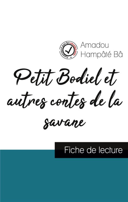 Emprunter Petit Bodiel et autres contes de la savane. Fiche de lecture livre