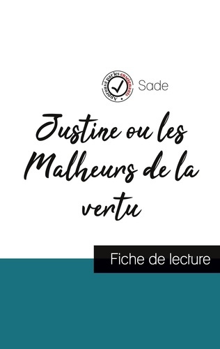 Emprunter Justine ou les Malheurs de la vertu de Sade (fiche de lecture et analyse complète de l'oeuvre) livre