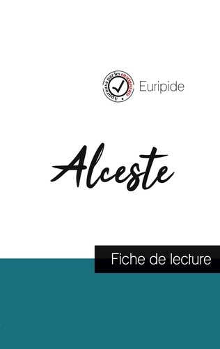 Emprunter Alceste de Euripide (fiche de lecture et analyse complète de l'oeuvre) livre