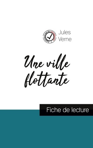 Emprunter Une ville flottante de Jules Verne (fiche de lecture et analyse complète de l'oeuvre) livre