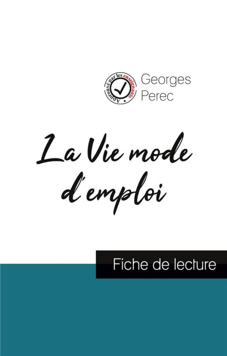 Emprunter La Vie mode d'emploi de Georges Perec (fiche de lecture et analyse complète de l'oeuvre) livre