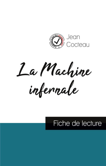 Emprunter La Machine infernale de Jean Cocteau (fiche de lecture et analyse complète de l'oeuvre) livre