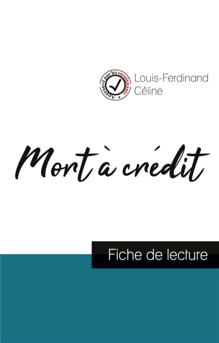 Emprunter Mort à crédit de Louis-Ferdinand Céline (fiche de lecture et analyse complète de l'oeuvre) livre