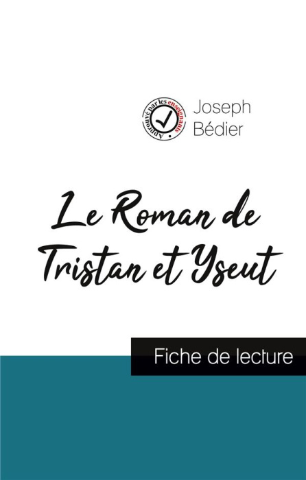 Emprunter Le Roman de Tristan et Yseut. Fiche de lecture livre