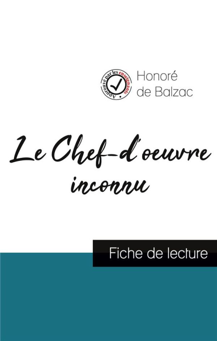 Emprunter Le Chef-d'oeuvre inconnu de Balzac (fiche de lecture et analyse complète de l'oeuvre) livre