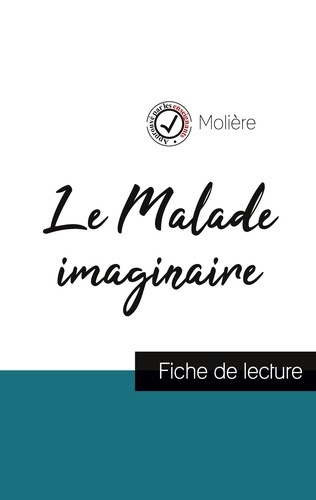 Emprunter Le Malade imaginaire. Etude de l'oeuvre livre