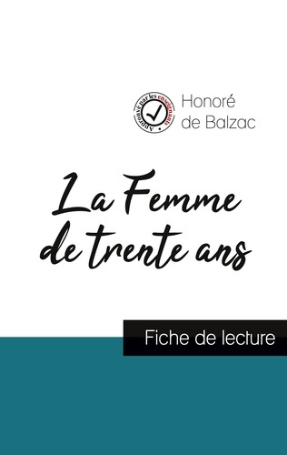 Emprunter La Femme de trente ans de Balzac (fiche de lecture et analyse complète de l'oeuvre) livre