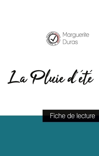 Emprunter La Pluie d'été de Marguerite Duras (fiche de lecture et analyse complète de l'oeuvre) livre