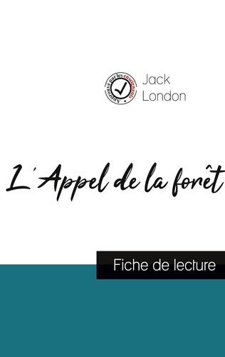 Emprunter L'Appel de la forêt de Jack London (fiche de lecture et analyse complète de l'oeuvre) livre