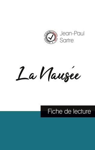 Emprunter La Nausée de Jean-Paul Sartre (fiche de lecture et analyse complète de l'oeuvre) livre