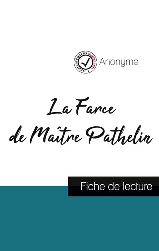 Emprunter La Farce de Maître Pathelin. Fiche de lecture livre