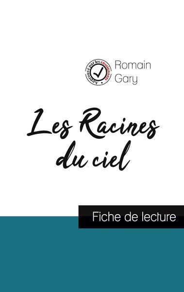 Emprunter Les Racines du ciel de Romain Gary (fiche de lecture et analyse complète de l'oeuvre) livre