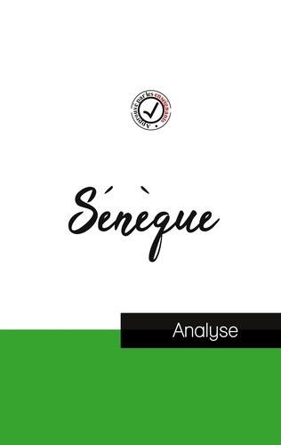 Emprunter Sénèque (étude et analyse complète de sa pensée) livre
