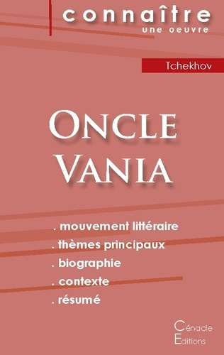 Emprunter Fiche de lecture Oncle Vania de Anton Tchekhov (analyse littéraire de référence et résumé complet) livre