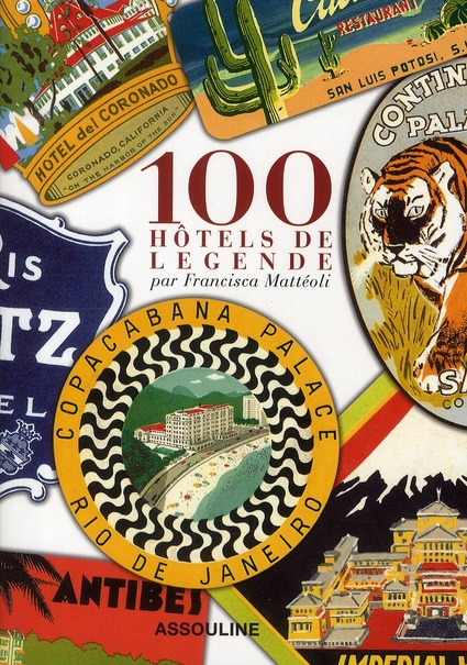 Emprunter 100 HOTELS DE LEGENDE livre