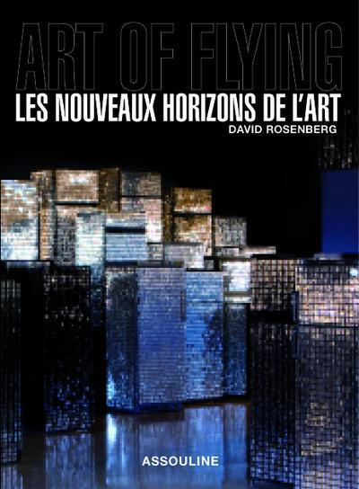 Emprunter ART OF FLYING/LES NOUVEAUX HORIZONS DE L'ART livre