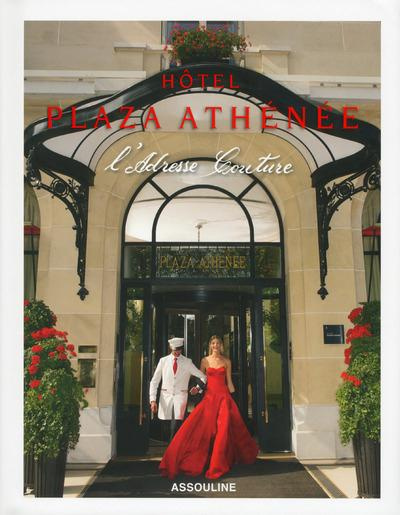 Emprunter HOTEL PLAZA ATHENEE - L'ADRESSE COUTURE livre