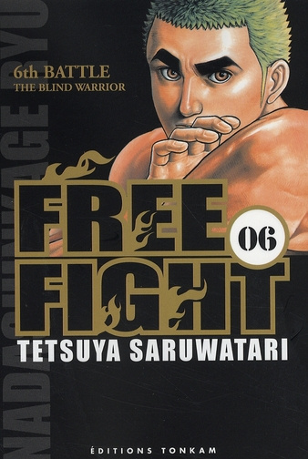 Emprunter Free Fight Tome 6 : The Blind Warrior livre