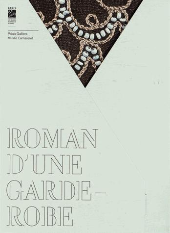 Emprunter Roman d'une garde-robe. Le chic d'une parisienne de la Belle Époque aux années 30 livre