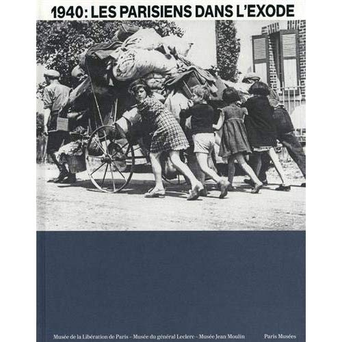 Emprunter 1940 : Les Parisiens dans l'exode livre