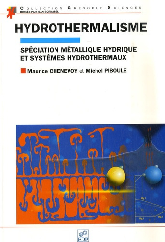 Emprunter Hydrothermalisme / Spéciation métallique hydrique et systèmes hydrothermaux livre