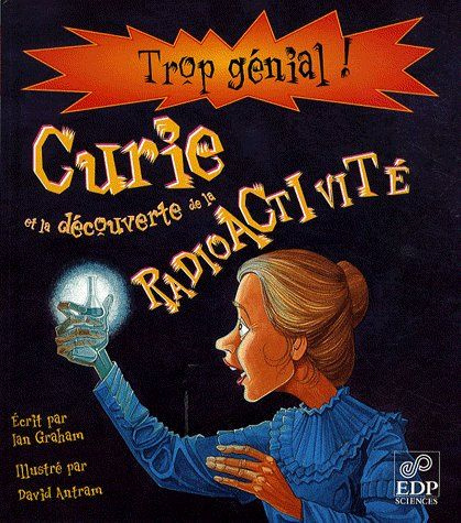 Emprunter CURIE ET LA RADIOACTIVITE livre