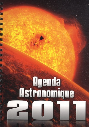Emprunter AGENDA ASTRONOMIQUE 2011 livre