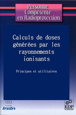 Emprunter CALCULS DE DOSES GENEREES PAR LES RAYONNEMENTS IONISANTS livre