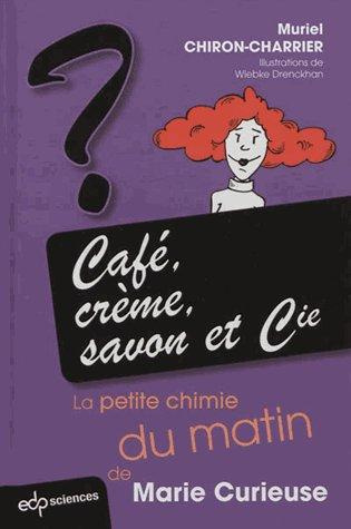 Emprunter CAFE CREME SAVON ET CIE livre