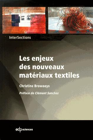 Emprunter ENJEUX DES NOUVEAUX MATERIAUX TEXTILES (LES) livre