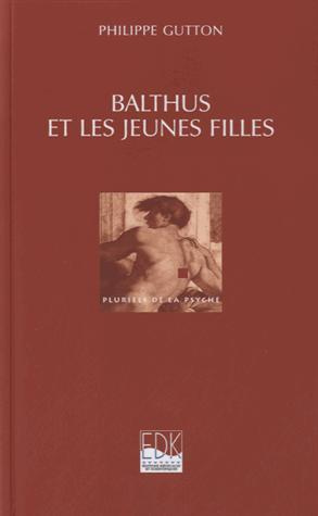 Emprunter BALTHUS ET LES JEUNES FILLES OU LE DEVOILEMENT DU FEMININ livre
