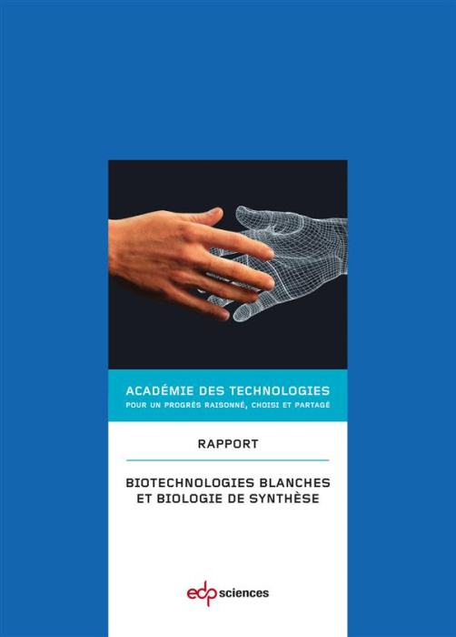 Emprunter BIOTECHNOLOGIES BLANCHES ET BIOLOGIE DE SYNTHESE livre