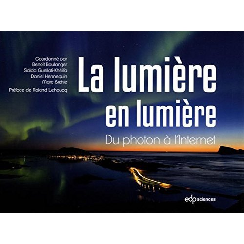 Emprunter La lumière en lumière / Du photon à l'internet livre