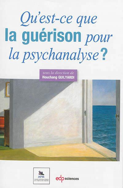 Emprunter Qu'est-ce que la guérison pour la psychanalyse ? livre
