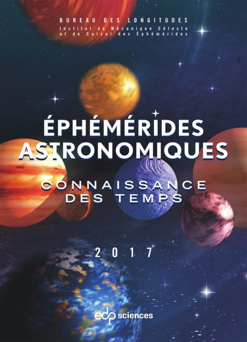 Emprunter Ephémérides astronomiques 2017 / Connaissance des temps livre
