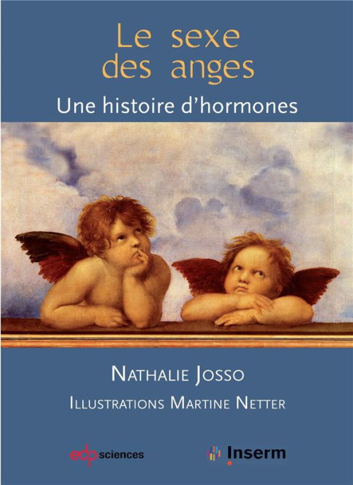 Emprunter Le sexe des anges / Une histoire d'hormones livre