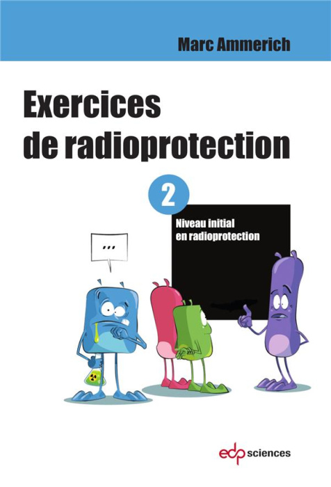 Emprunter Exercices de radioprotection. Volume 2 livre