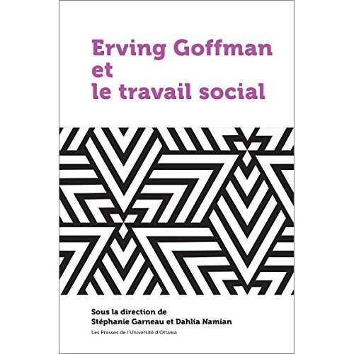 Emprunter Erving Goffman et le travail social livre
