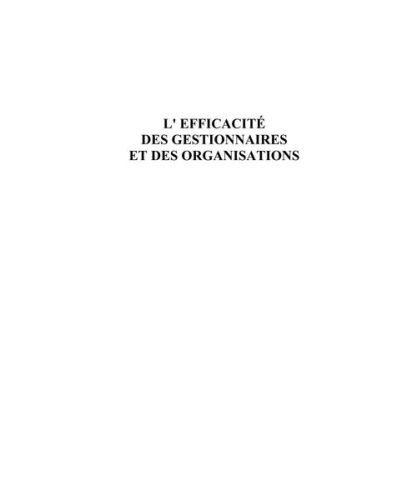 Emprunter L EFFICACITE DES GESTIONNAIRES ET DES ORGANISATIONS livre