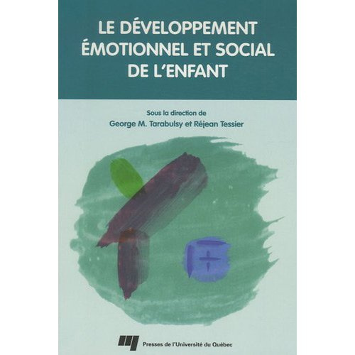 Emprunter LE DEVELOPPEMENT EMOTIONNEL ET SOCIAL DE L ENFANT livre