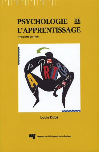 Emprunter PSYCHOLOGIE DE L APPRENTISSAGE. 3EME EDITION REVUE ET AUGMENTEE livre