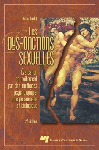 Emprunter Les dysfonctions sexuelles / Evaluation et traitement par des méthodes psychologique, interpersonnel livre