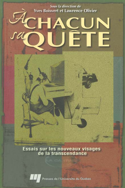 Emprunter A CHACUN SA QUETE. ESSAIS SUR LES NOUVEAUX VISAGES DE LA TRANSCENDANCE livre